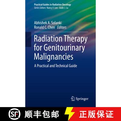 【3-4周达】Radiation Therapy for Genitourinary Malignancies: A Practical and Technical Guide (1st ed.... [9783030651367]