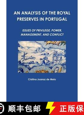 【3-4周达】An Analysis of the Royal Preserves in Portugal [9781904098546]