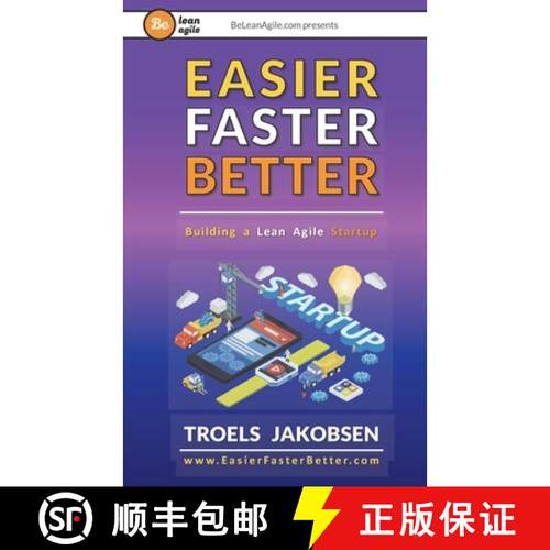 【3-4周达】Easier Faster Better: Building a Lean Agile Startup [9788793876101]