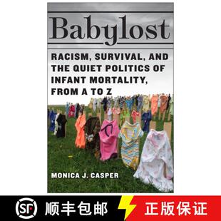 Quiet from Politics Racism and 9781978825956 Babylost Survival the Mortality Infant 4周达