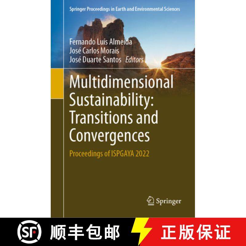 【3-4周达】Multidimensional Sustainability: Transitions and Convergences: Proceedings of Ispgaya 2022 [9783031248917]