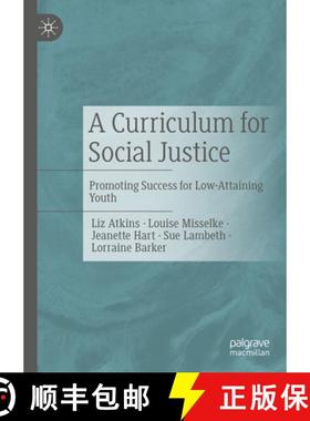 【3-4周达】A Curriculum for Social Justice : Promoting Success for Low-Attaining Youth [9783031415531]