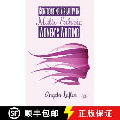 【3-4周达】Confronting Visuality in Multi-Ethnic Women's Writing [9781349489770]