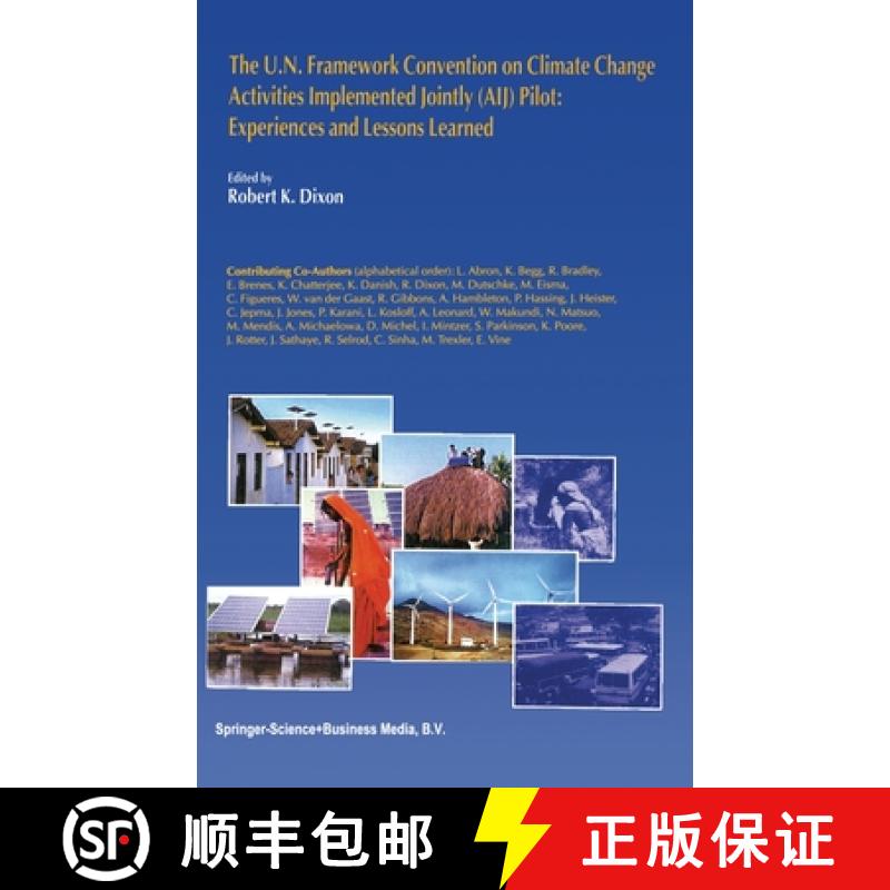 【3-4周达】The U.N. Framework Convention on Climatic Changeactivities Implemented Jointly (Aij) Pilot... [9780792360568]