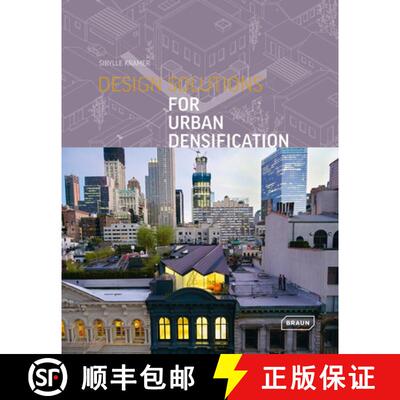 【3-4周达】Design Solutions for Urban Densification [9783037682289]