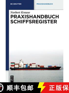 【3-4周达】Praxishandbuch Schiffsregister [9783899495454]