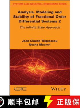 【3-4周达】Analysis, Modeling, And Stability Of Fractional Order Differential Systems 2 - The Infinit... [9781786304551]
