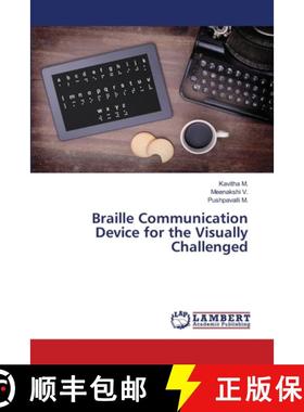 【3-4周达】Braille Communication Device for the Visually Challenged [9786207808175]