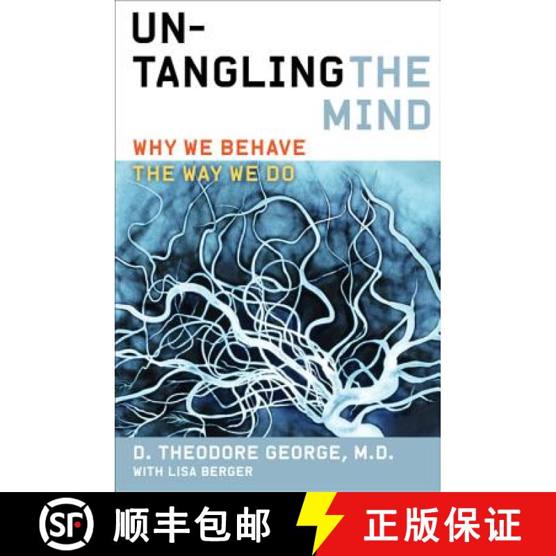 【3-4周达】Untangling the Mind: Why We Behave the Way We Do [9780062127778]