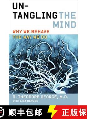 【3-4周达】Untangling the Mind: Why We Behave the Way We Do [9780062127778]