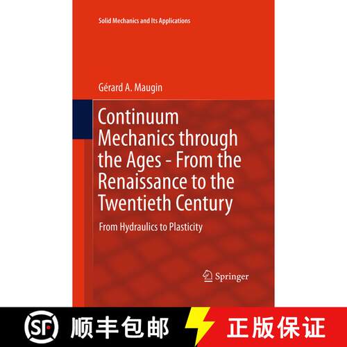 【3-4周达】Continuum Mechanics through the Ages - From the Renaissance to the Twentieth Century: From... [9783319374222]