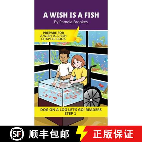 【3-4周达】精装 A Wish is a Fish: Short Decodable Books Prepare Students for Reading DOG ON A LOG Dec... [9781648311529]