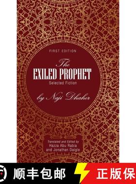 【3-4周达】The Exiled Prophet: Selected Fiction by Naji Dhaher [9781516577699]