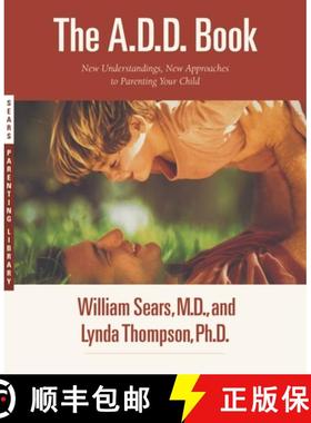 【3-4周达】The A.D.D. Book: New Understandings, New Approaches to Parenting Your Child [9780316778732]