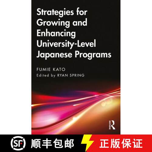 【3-4周达】Strategies for Growing and Enhancing University-Level Japanese Programs [9780367373849]