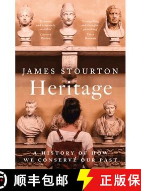 【3-4周达】Heritage: A History of How We Conserve Our Past [9781838933173]