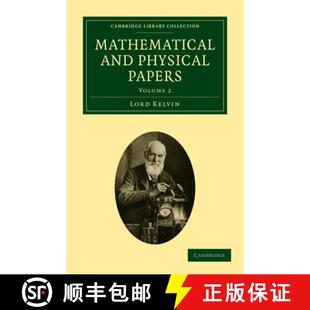 Electro 9781108028998 Mathematical Papers Elasticity Physical 4周达 and Magnetism Heat