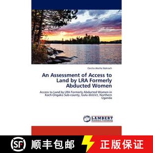 预订 An Assessment of Access to Land by Lra Formerly Abducted Women [9783659289187]