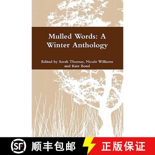 【3-4周达】Mulled Words: A Winter Anthology [9781446690338]