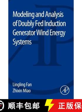 【3-4周达】Modeling and Analysis of Doubly Fed Induction Generator Wind Energy Systems [9780128029695]