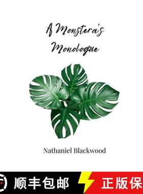 预订 A Monstera's Monologue [9781805813392]