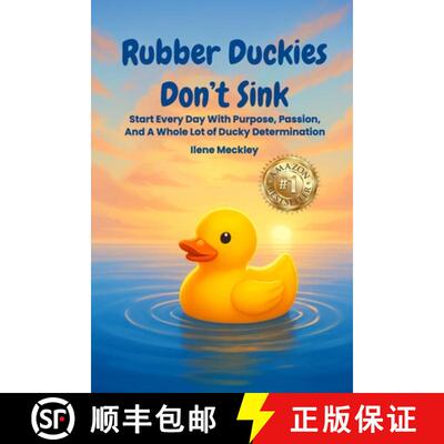【3-4周达】RUBBER DUCKIES  DON'T SINK Start every day with purpose, passion, And A whole lot of ducky... [9798349695506]