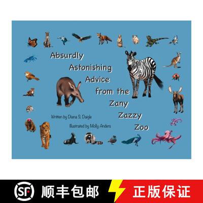 【3-4周达】Absurdly Astonishing Advice from the Zany Zazzy Zoo [9798218638924]