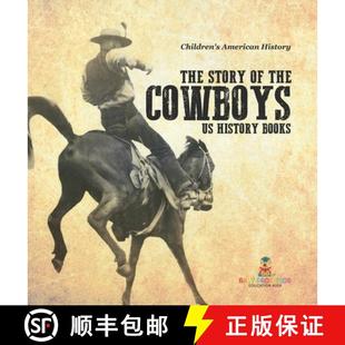 Story Cowboys The 9798869416834 Children 4周达 History the American Books
