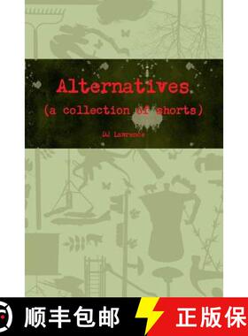【3-4周达】Alternatives (a collection of shorts) [9781387619733]