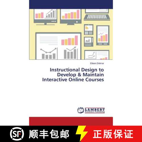 预订 Instructional Design to Develop & Maintain Interactive Online Courses [9783659697531]
