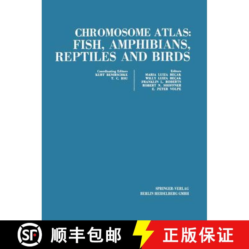 【3-4周达】Chromosome Atlas: Fish, Amphibians, Reptiles and Birds: Volume 1 [9783662374573]