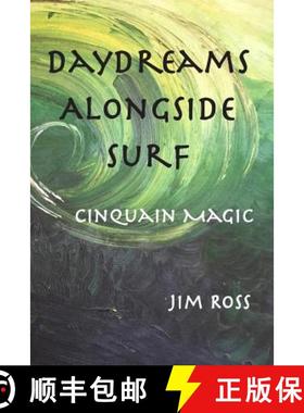 预订 Daydreams Alongside Surf: Cinquain Magic [9780997800340]