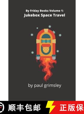 【3-4周达】Jukebox Space Travel: By Friday Books Volume 1 [9781944864583]