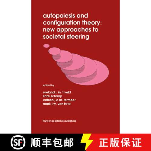 【3-4周达】Autopoiesis and Configuration Theory: New Approaches to Societal Steering [9789401055581]