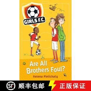 Girls Foul? 9781406383492 Brothers 4周达 All Are