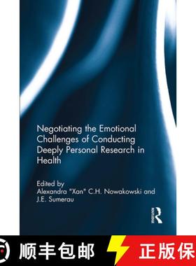 【3-4周达】Negotiating the Emotional Challenges of Conducting Deeply Personal Research in Health [9781032569826]