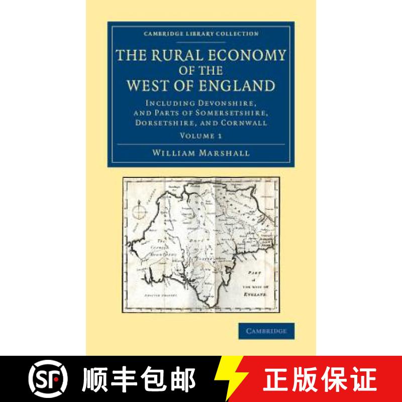 【3-4周达】The Rural Economy of the West of England: Volume 1: Including Devonshire, and Parts of Som... [9781108067539] - 实物图