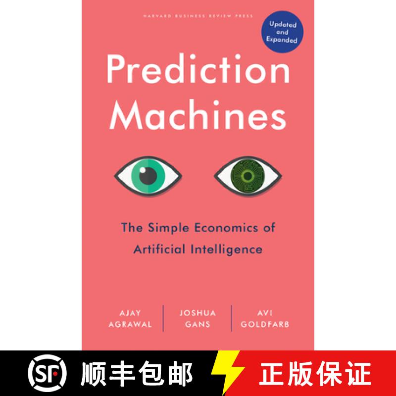 【3-4周达】AI极简经济学 Prediction Machines, Updated and Expanded : The Simple Economics of Artificia... [9781647824679]