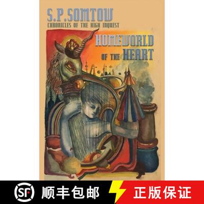 预订 Homeworld of the Heart: Chronicles of the High Inquest [9781940999449]