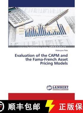预订 Evaluation of the CAPM and the Fama-French Asset Pricing Models [9783659420658]