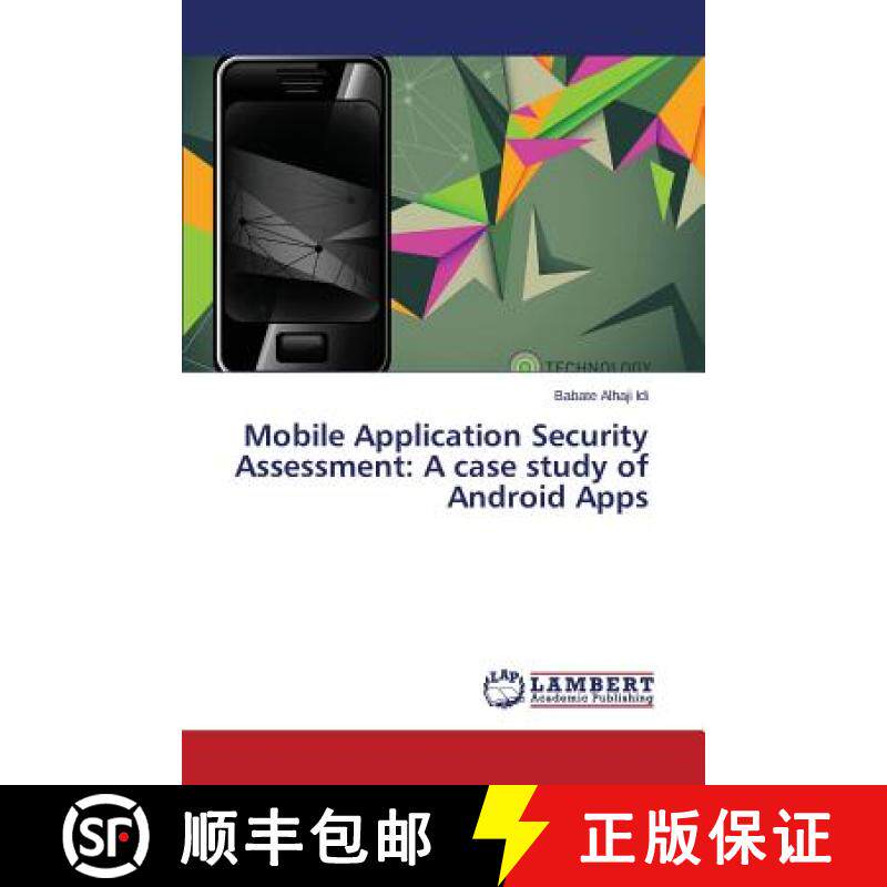 预订 Mobile Application Security Assessment: A case study of Android Apps [9783659477195]