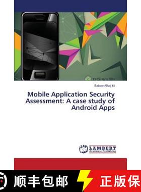 预订 Mobile Application Security Assessment: A case study of Android Apps [9783659477195]