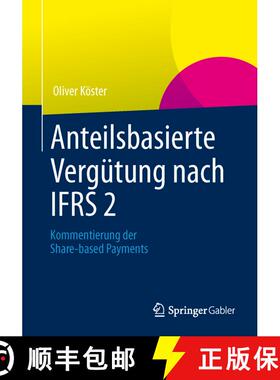 【3-4周达】Anteilsbasierte Vergütung nach IFRS 2 : Kommentierung der Share-based Payments [9783658015503]