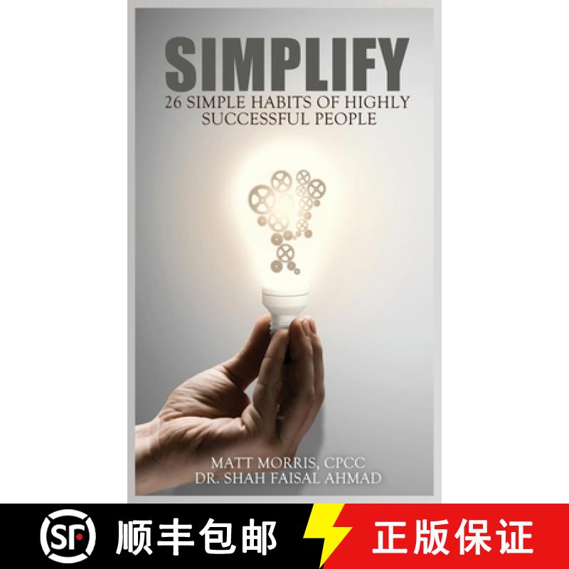 【3-4周达】Simplify: 26 Simple Habits of Highly Successful People [9781952964206]