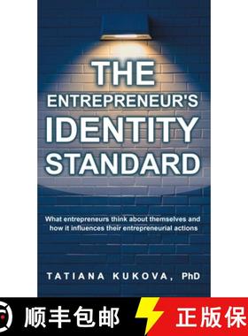 预订 The Entrepreneur's Identity Standard: What entrepreneurs think about themselves and how it influ... [9781545752814]