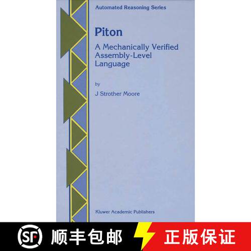 【3-4周达】Piton : A Mechanically Verified Assembly-Level Language [9789401737913]