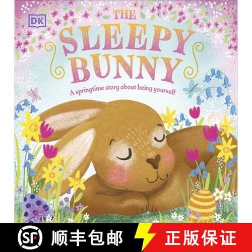 【3-4周达】The Sleepy Bunny : A Springtime Story About Being Yourself [9780241585092]
