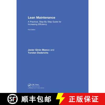 【3-4周达】精装 Lean Maintenance: A Practical, Step-By-Step Guide for Increasing Efficiency [9781138295889]