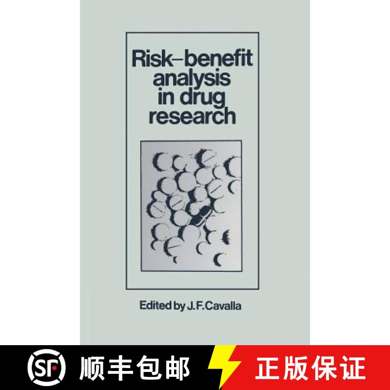 【3-4周达】Risk-Benefit Analysis in Drug Research: Proceedings of an International Symposium Held at ... [9789401571340]