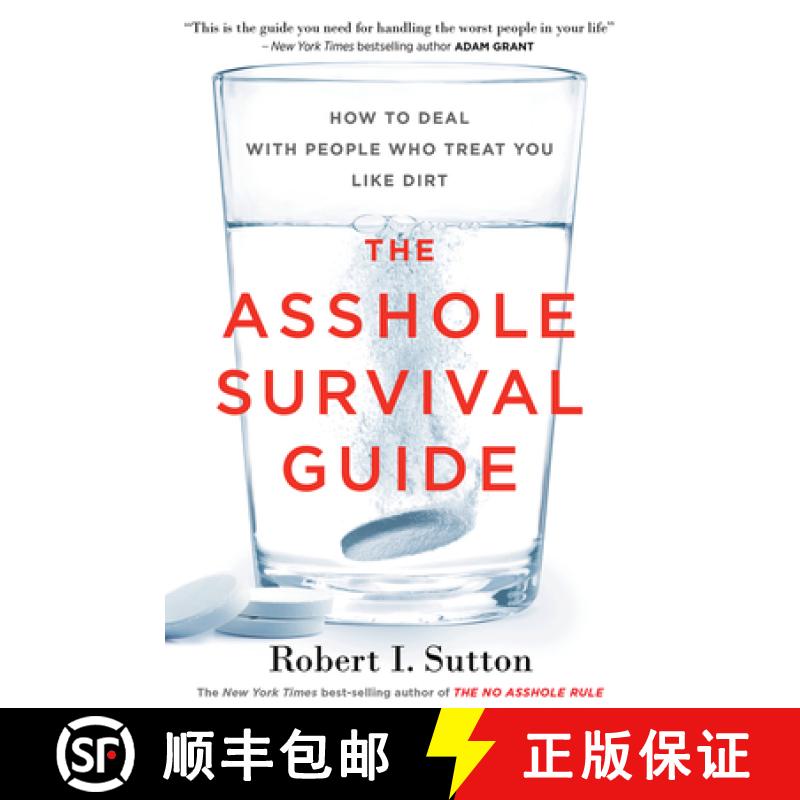 【3-4周达】The Asshole Survival Guide: How to Deal with People Who Treat You Like Dirt [9781328511669]